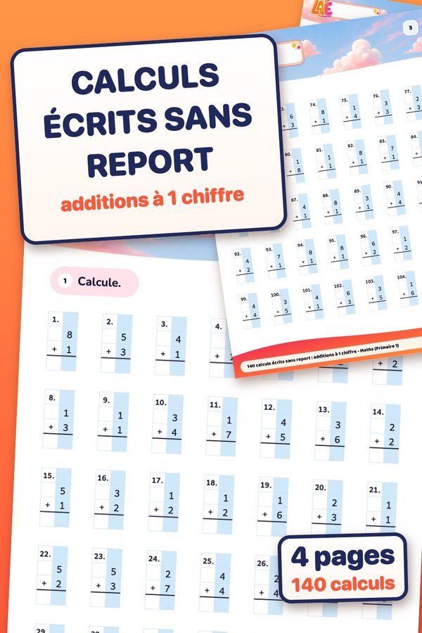 140 calculs écrits sans report : additions à 1 chiffre